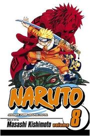 Cover of: Naruto, Vol. 8 by Masashi Kishimoto