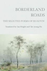 Cover of: Borderland Roads Selected Poems Of H Kyun