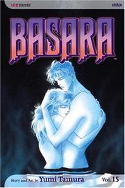 Cover of: Basara, Vol. 15 by Yumi Tamura