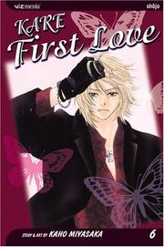 Cover of: Kare First Love, Volume 6 (Kare First Love)