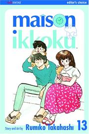 Cover of: Maison Ikkoku, Volume 13