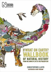 Cover of: The What On Earth Wallbook Of The Natural World by 