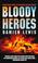Cover of: Bloody Heroes