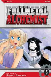 Cover of: Fullmetal Alchemist, Vol. 5 by 荒川 弘