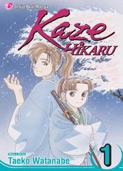 Cover of: Kaze Hikaru Vol 1 (Kaze Hikaru)