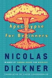 Cover of: Apocalypse For Beginners