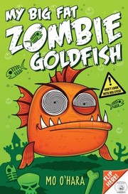 Cover of: My Big Fat Zombie Goldfish by 