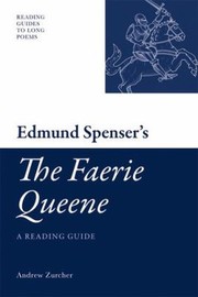 Cover of: Edmund Spensers The Faerie Queene A Reading Guide