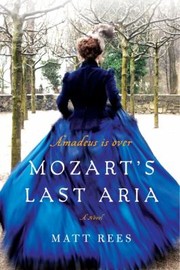 Cover of: Mozarts Last Aria A Novel by 