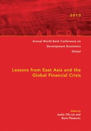 Cover of: Lessons From East Asia And The Global Financial Crisis Annual World Bank Conference On Development Economicsglobal 2010 by 