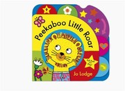 Cover of: Peekaboo Little Roar by Jo Lodge