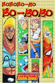 Cover of: Bobobo-bo bo-bobo, Volume 1 (Bobobo-Bo Bo-Bobo)