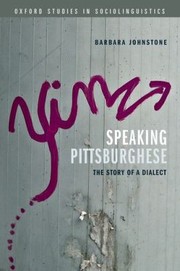 Cover of: Speaking Pittsburghese The Story Of A Dialect