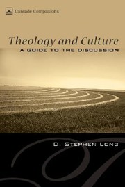 Cover of: Theology And Culture A Guide To The Discussion