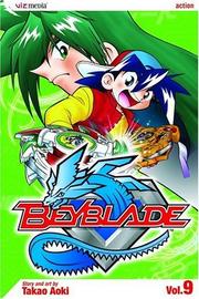 Beyblade, Volume 9 (Beyblade) by Takao Aoki