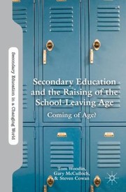 Cover of: Secondary Education And The Raising Of The Schoolleaving Age Coming Of Age