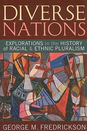 Cover of: Explorations In The History Of Racial And Ethnic Pluralism