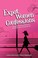 Cover of: Expat Women Confessions 50 Answers To Your Reallife Questions About Living Abroad