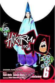 Cover of: Hikaru No Go, Volume 6