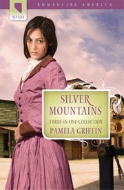 Silver Mountains by Pamela Griffin
