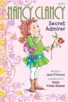 Cover of: Nancy Clancy Secret Admirer by 