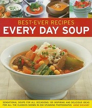 Cover of: BestEver Recipes Every Day Soup Sensational Soups for All Occasions by 