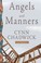 Cover of: Angels And Manners