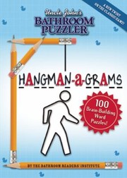 Cover of: Uncle Johns Bathroom Puzzler Hangmanagrams