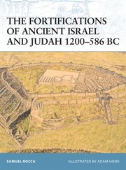 Cover of: The Fortifications Of Ancient Israel And Judah 1200586 Bc by 