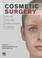 Cover of: Cosmetic Surgery For The Oral And Maxillofacial Surgeon
