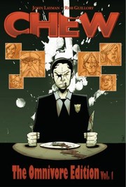 Cover of: Chew - The Omnivore Edition, Vol. 1 by 