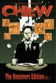 Cover of: Chew - The Omnivore Edition, Vol. 1