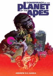 Cover of: Conspiracy Of The Planet Of The Apes by Andrew E. C. Gaska