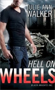 Cover of: Hell on Wheels: Black Knights, Inc. - 1