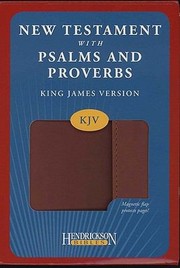 Cover of: The New Testament With Psalms Proverbs King James Version