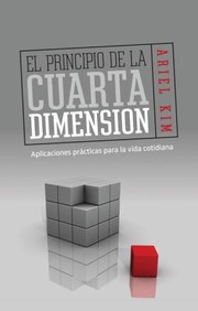 El Principio de la Cuarta Dimension by Ariel Kim