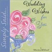 Cover of: Wedding Wishes for You
            
                Simply Said Little Books with Lots of Love