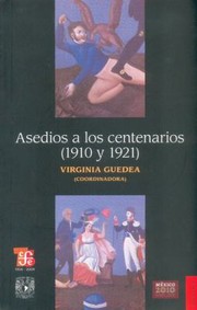 Cover of: Asedios A Los Centenarios 1910 Y 1921