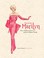 Cover of: Dressing Marilyn How A Hollywood Icon Was Styled By William Travilla