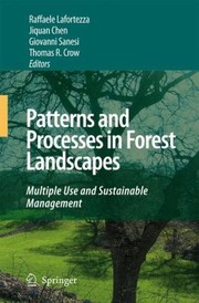 Cover of: Patterns And Processes In Forest Landscapes Multiple Use And Sustainable Management by 