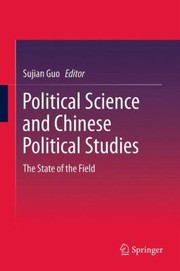 Cover of: Political Science And Chinese Political Studies The State Of The Field