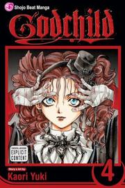 Cover of: Godchild, Volume 4 (Godchild) by Kaori Yuki
