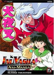 Cover of: Inu Yasha Animanga, Volume 15 by 高橋留美子