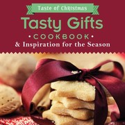 Cover of: Taste Of Christmas Tasty Gifts Cookbook Inspiration For The Season