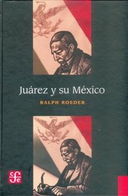 Cover of: Jurez Y Su Mxico