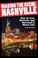 Cover of: Making The Scene Nashville How To Live Network And Succeed In Music City