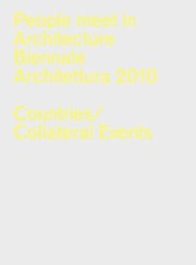 Cover of: People Meet In Architecture Biennale Architettura 2010 La Biennale Di Venezia 12 Mostra Internazionale Di Architettura