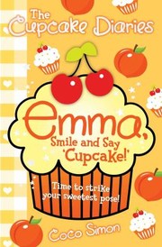 Emma Smile And Say Cupcake by Coco Simon