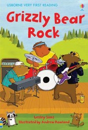 Cover of: Grizzly Bear Rock by 