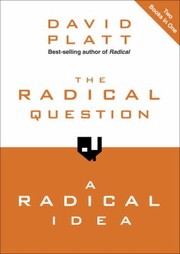 Cover of: The Radical Question And A Radical Idea